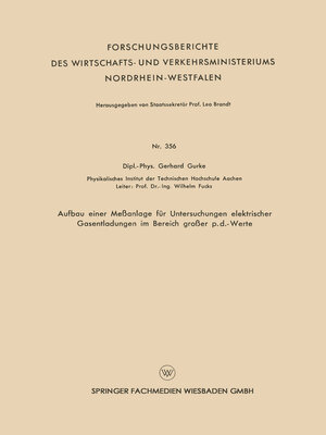 cover image of Aufbau einer Meßanlage für Untersuchungen elektrischer Gasentladungen im Bereich großer p.d.-Werte